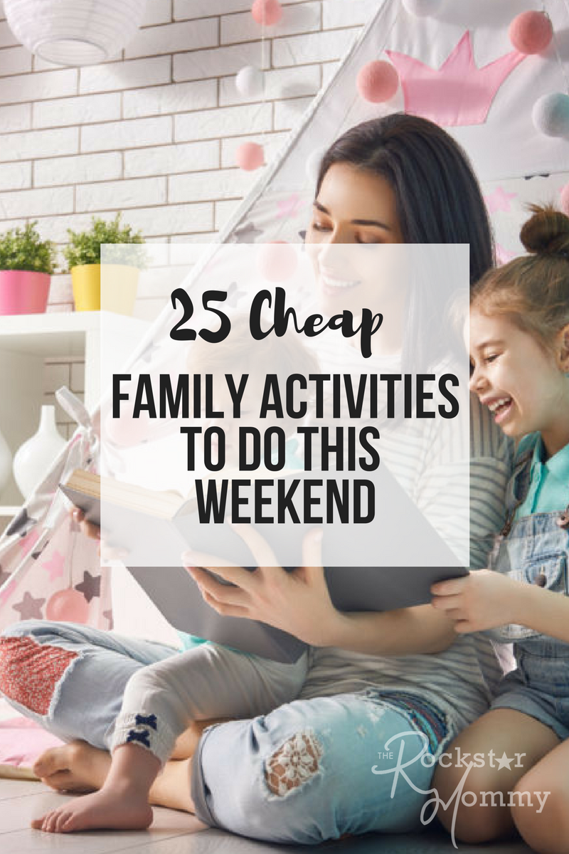 25 Cheap Family Activities - The Rockstar Mommy