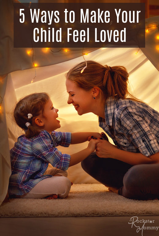 5 Ways to Make Your Child Feel Loved