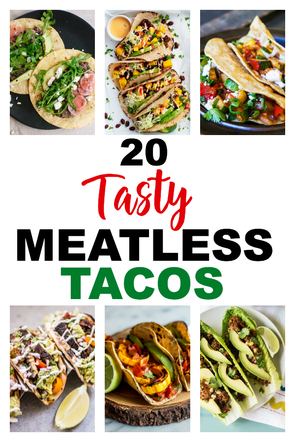 20 Tasty Vegetarian Meatless Tacos Recipe - The Rockstar Mommy