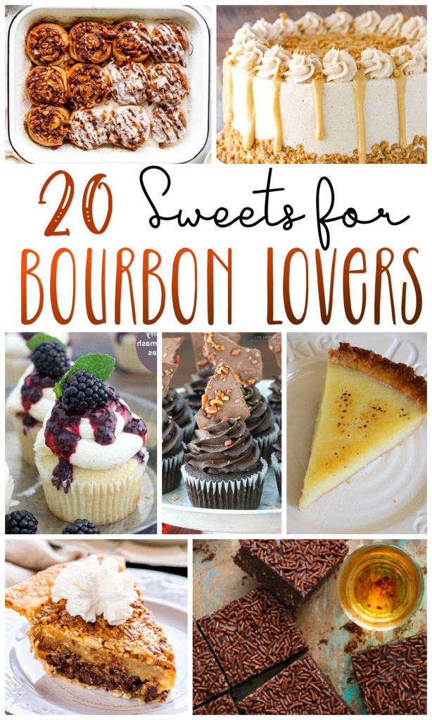 collage image of 20 Bourbon Flavored Desserts