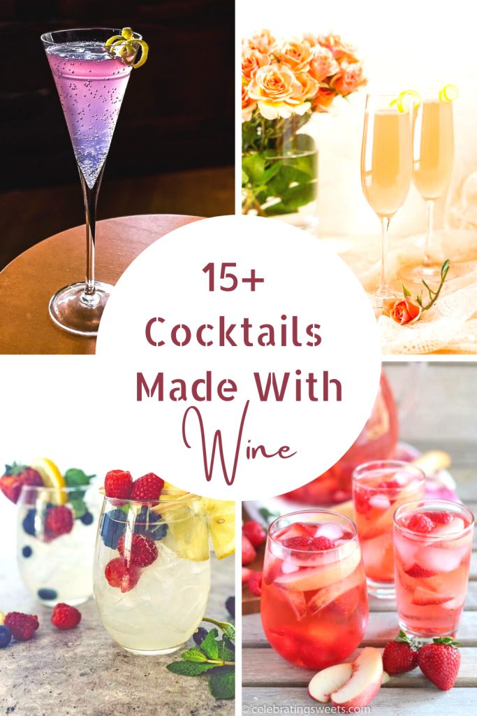 15 Fun Cocktails Made with Wine collage image with 4 different drinks